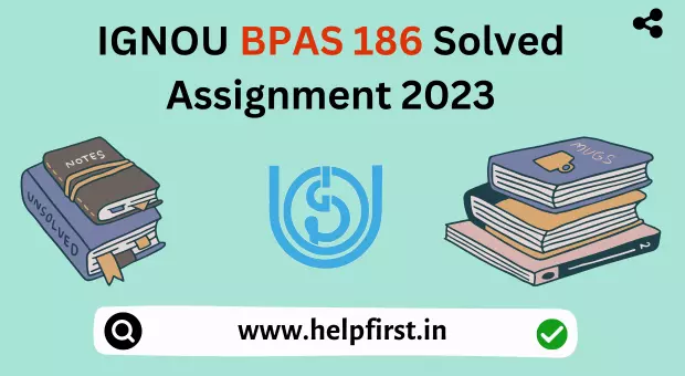 BPAS 186 Solved Free Assignment