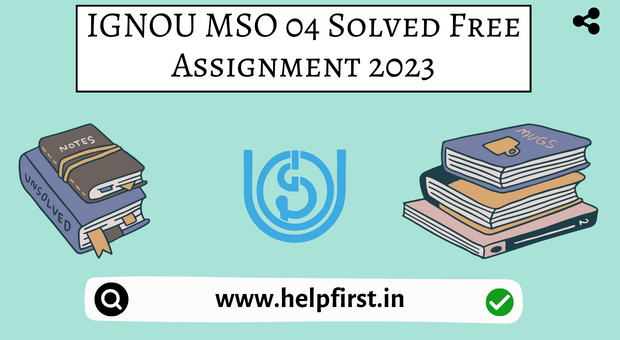 Download IGNOU MSO 004 Solved Free Assignment 2023