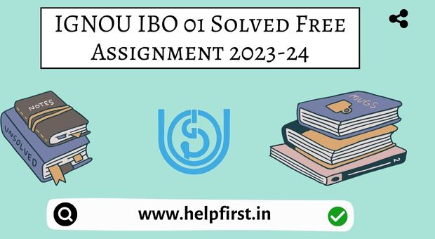 IGNOU IBO 01 Solved Free Assignment