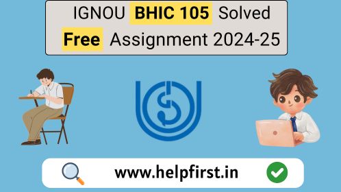 IGNOU BHIC 105 Solved Free Assignment