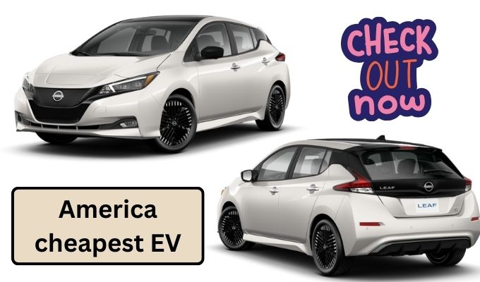 Nissan Leaf America cheapest EV