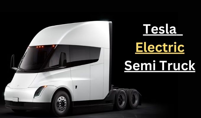 Tesla Build Electric Semi Truck