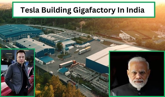 Tesla Building Gigafactory In India