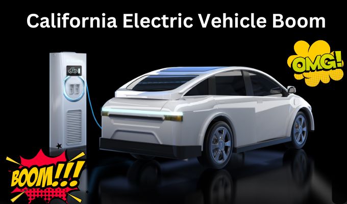 California Electric Vehicle Boom