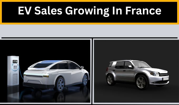 EV Sales Up 4 in France