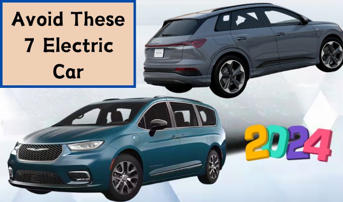 Hybrid and Electric Cars to Avoid