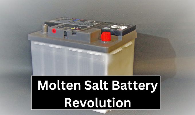 Molten Salt Battery Revolution