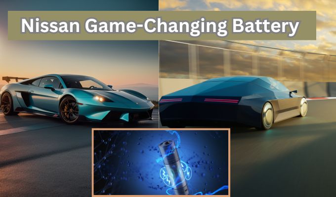 Nissan Game-Changing Battery
