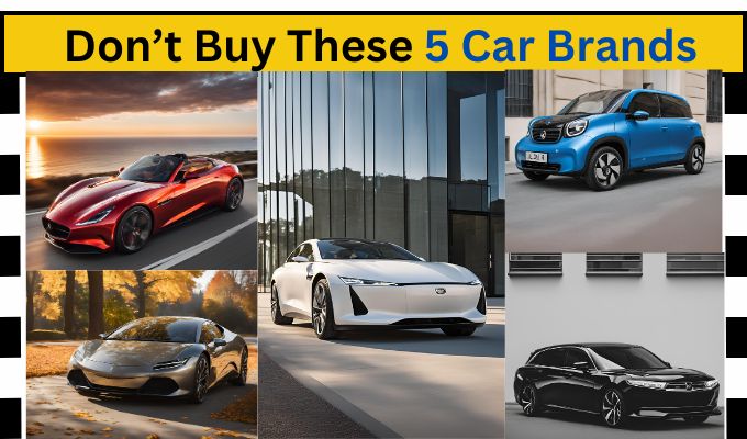 Avoid These 5 Car Brands