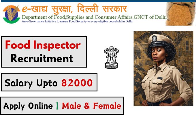 Food Inspector Recruitment 2024