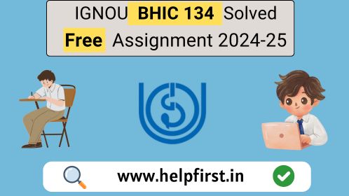 IGNOU BHIC 134 Solved Free Assignment